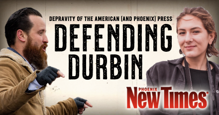Depravity of the American (and Phoenix) Press: A Defense of Jeff Durbin