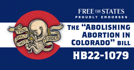 First Ever Bill to Ignore Roe and Abolish Abortion in Colorado: HB22-1079