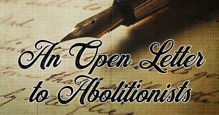 On Repentance, Abolitionists Must Lead by Example: An Open Letter