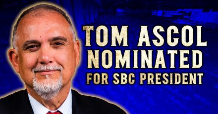 Tom Ascol Nominated For Southern Baptist Convention President