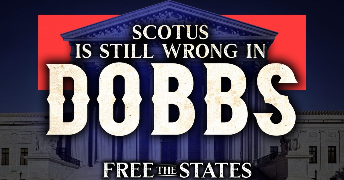 4 Abolitionist Rapid Reactions to the (Wrongly Decided) Dobbs Decision